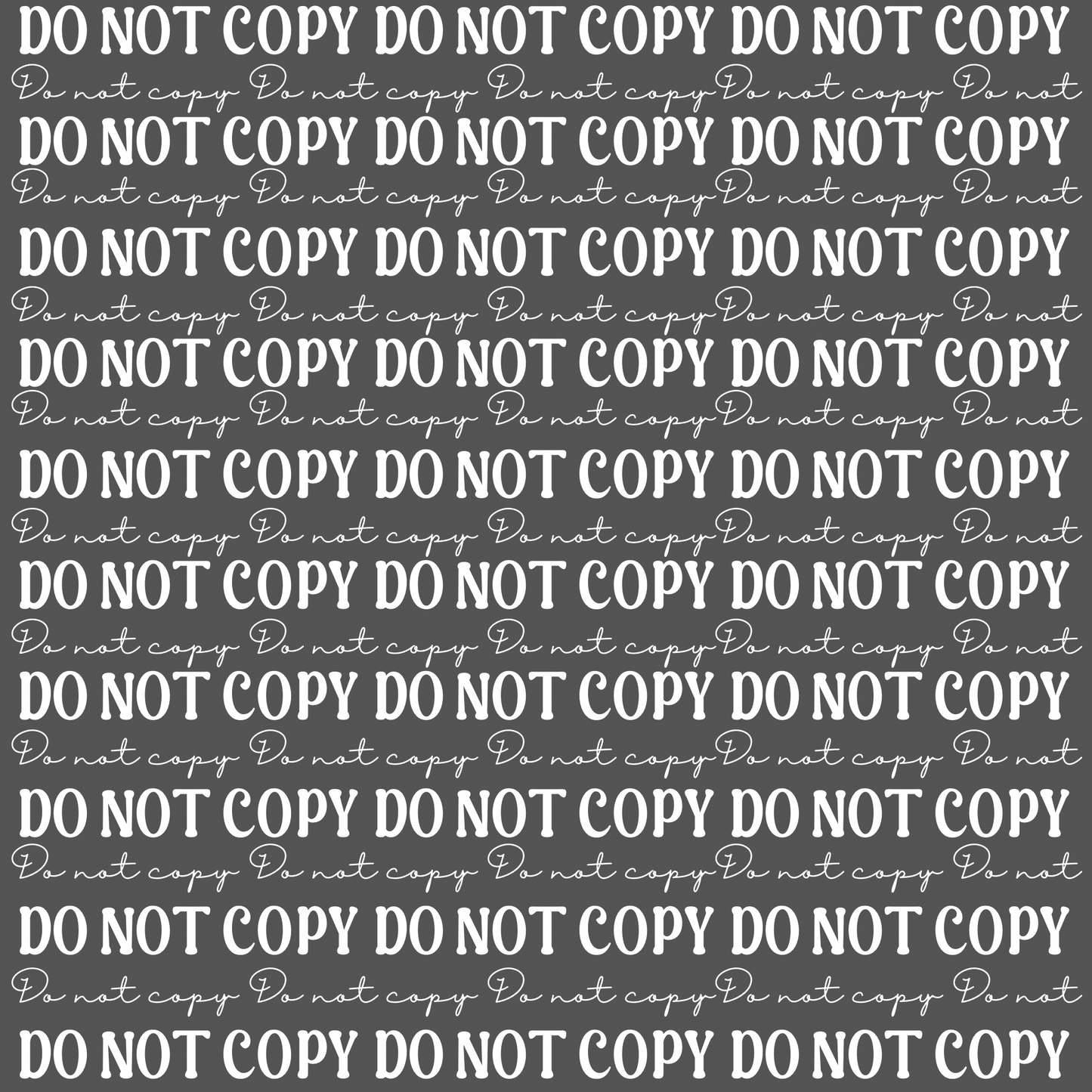 Do not copy watermark (white) -Digital