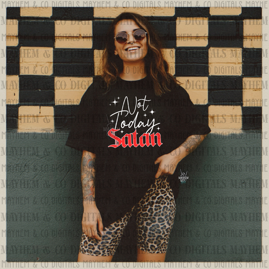 Not Today Satan (white & black)- Digital