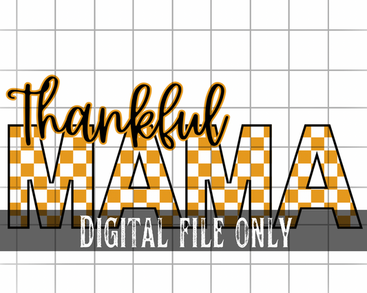 Thankful Mama -Digital