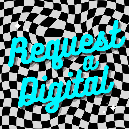 *Request a Digital