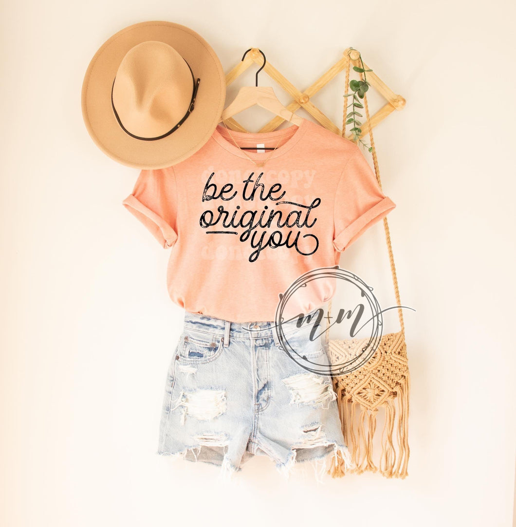 Be the original you